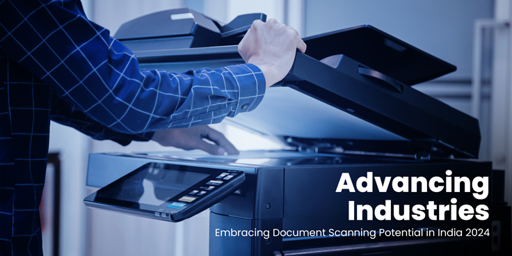 Why should India embrace the potentiality of document scanning across all industries in 2024?